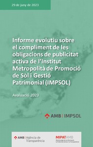 Informe evolutiu sobre el compliment de les obligacions de publicitat activa de l'Institut Metropolità de Promoció de Sòl i Gestió Patrimonial (IMPSOL) 2023