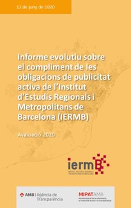 Informe evolutiu sobre el compliment de les obligacions de publicitat activa de l'Institut d'Estudis Regionals i Metropolitans de Barcelona (IERMB) 2020