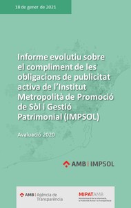Informe evolutiu sobre el compliment de les obligacions de publicitat activa de l'Institut Metropolità de Promoció de Sòl i Gestió Patrimonial (IMPSOL) 2020