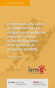 Informe evolutiu sobre el compliment de les obligacions de publicitat activa de l'Institut d'Estudis Regionals i Metropolitans de Barcelona (IERMB) 2022